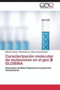 bokomslag Caracterizacin molecular de mutaciones en el gen &#946; GLOBINA