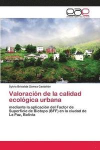 bokomslag Valoracin de la calidad ecolgica urbana