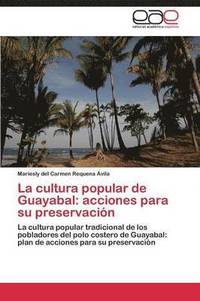 bokomslag La cultura popular de Guayabal