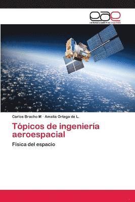 Tpicos de ingeniera aeroespacial 1