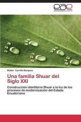 Una familia Shuar del Siglo XXI 1