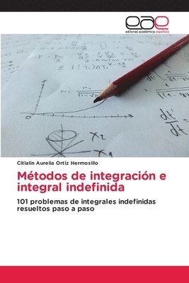 Mtodos de integracin e integral indefinida 1