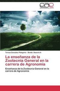 bokomslag La enseanza de la Zootecnia General en la carrera de Agronoma