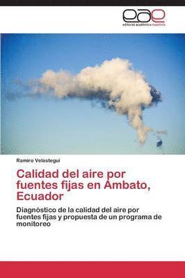 Calidad del aire por fuentes fijas en Ambato, Ecuador 1