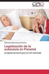 bokomslag Legalizacin de la eutanasia en Panam