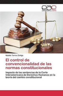 bokomslag control de convencionalidad de las normas constitucionales