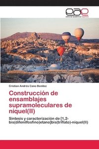 bokomslag Construccin de ensamblajes supramoleculares de nquel(II)