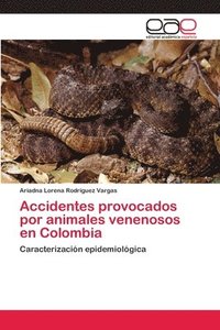 bokomslag Accidentes provocados por animales venenosos en Colombia