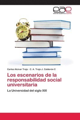 Los escenarios de la responsabilidad social universitaria 1
