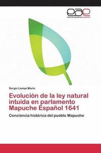 bokomslag Evolucin de la ley natural intuida en parlamento Mapuche Espaol 1641