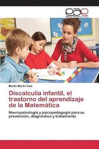 bokomslag Discalculia infantil, el trastorno del aprendizaje de la Matemtica