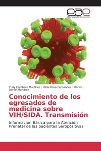 bokomslag Conocimiento de los egresados de medicina sobre VIH/SIDA. Transmisin