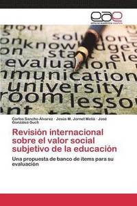 bokomslag Revisin internacional sobre el valor social subjetivo de la educacin