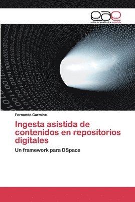 Ingesta asistida de contenidos en repositorios digitales 1