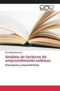 bokomslag Anlisis de factores de emprendimiento exitosos