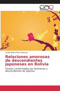 bokomslag Relaciones amorosas de descendientes japoneses en Bolivia