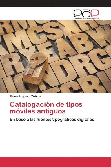 bokomslag Catalogacin de tipos mviles antiguos