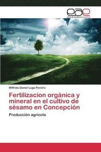 bokomslag Fertilizacion orgnica y mineral en el cultivo de ssamo en Concepcin
