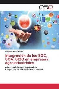 bokomslag Integracin de los SGC, SGA, SISO en empresas agroindustriales