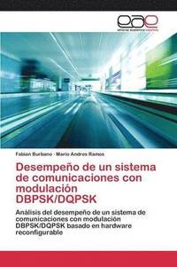 bokomslag Desempeo de un sistema de comunicaciones con modulacin DBPSK/DQPSK
