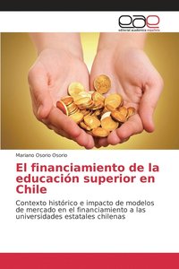 bokomslag El financiamiento de la educacin superior en Chile