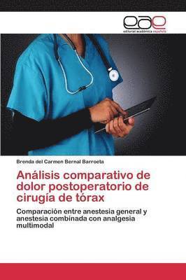 Anlisis comparativo de dolor postoperatorio de ciruga de trax 1