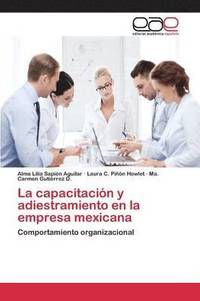 bokomslag La capacitacin y adiestramiento en la empresa mexicana