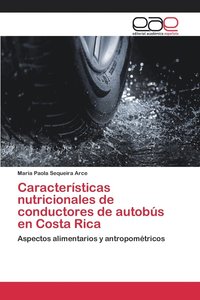 bokomslag Caractersticas nutricionales de conductores de autobs en Costa Rica
