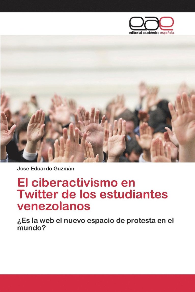 El ciberactivismo en Twitter de los estudiantes venezolanos 1