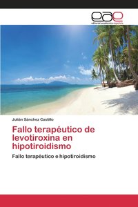 bokomslag Fallo teraputico de levotiroxina en hipotiroidismo