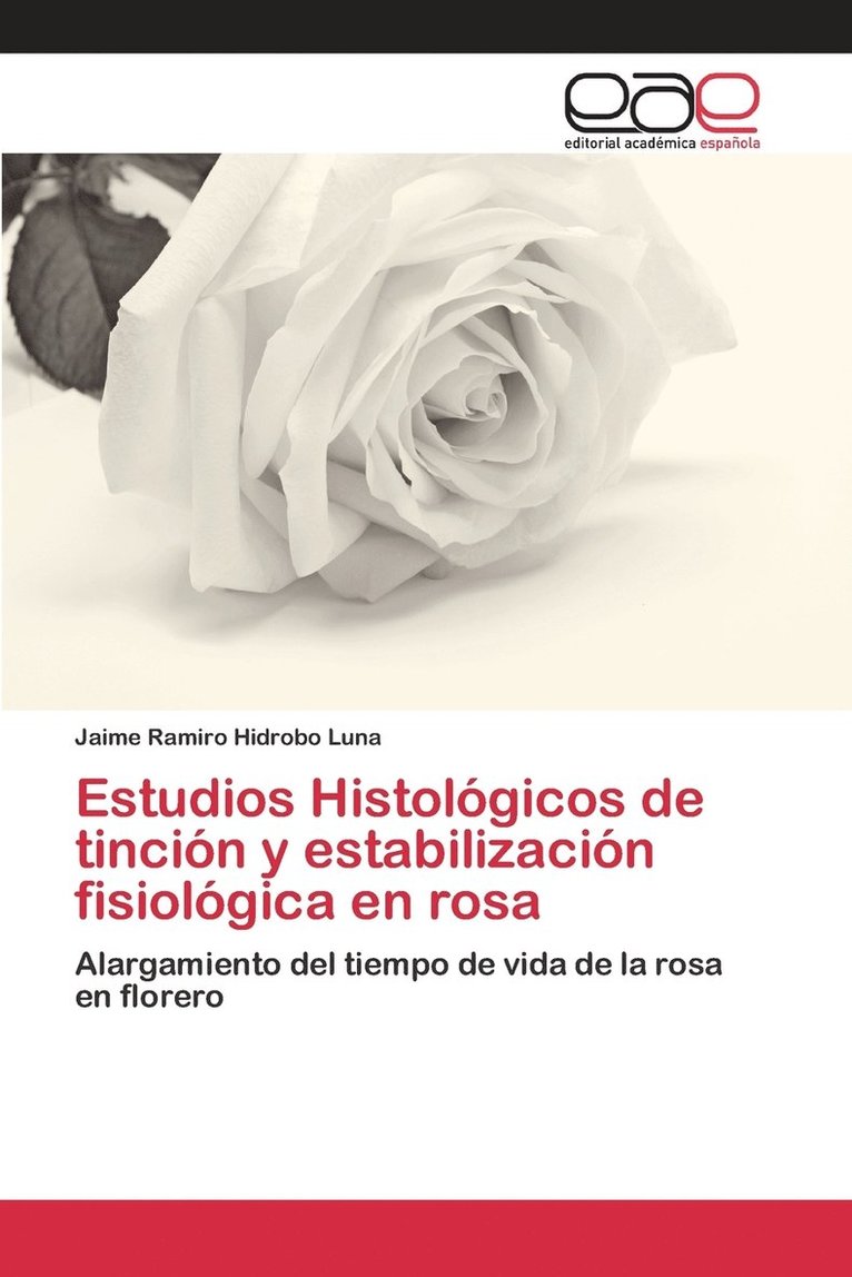 Estudios Histolgicos de tincin y estabilizacin fisiolgica en rosa 1