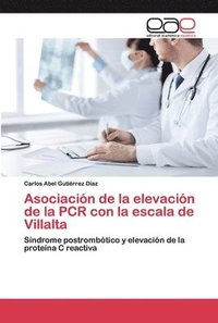 bokomslag Asociacin de la elevacin de la PCR con la escala de Villalta