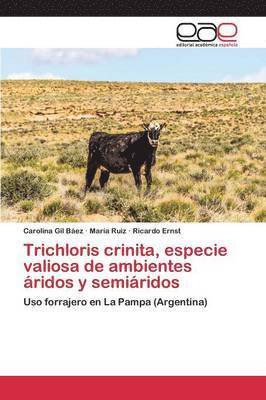 Trichloris crinita, especie valiosa de ambientes ridos y semiridos 1