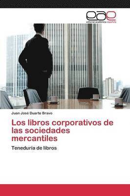 Los libros corporativos de las sociedades mercantiles 1