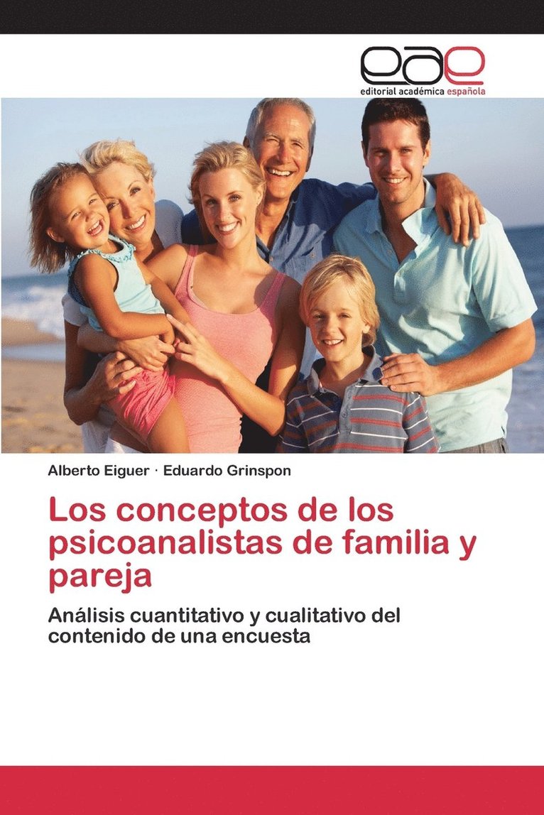 Los conceptos de los psicoanalistas de familia y pareja 1