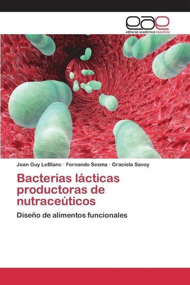 bokomslag Bacterias lcticas productoras de nutraceticos