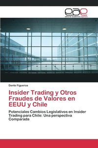 bokomslag Insider Trading y Otros Fraudes de Valores en EEUU y Chile