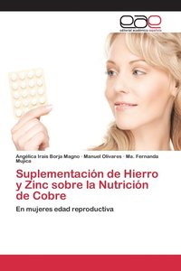 bokomslag Suplementacin de Hierro y Zinc sobre la Nutricin de Cobre