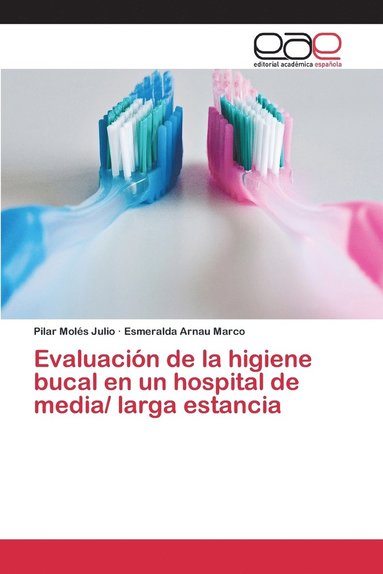 bokomslag Evaluacin de la higiene bucal en un hospital de media/ larga estancia