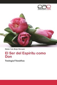 bokomslag El Ser del Espritu como Don