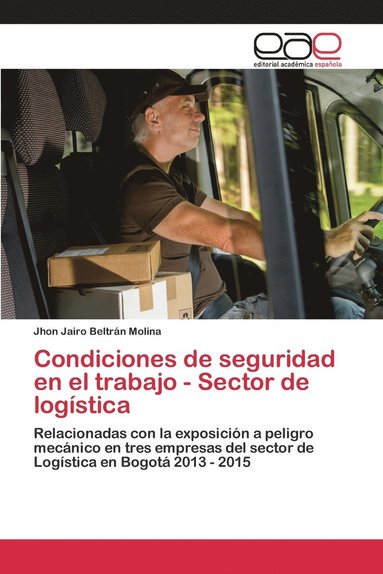 bokomslag Condiciones de seguridad en el trabajo - Sector de logstica