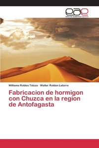 bokomslag Fabricacion de hormigon con Chuzca en la region de Antofagasta
