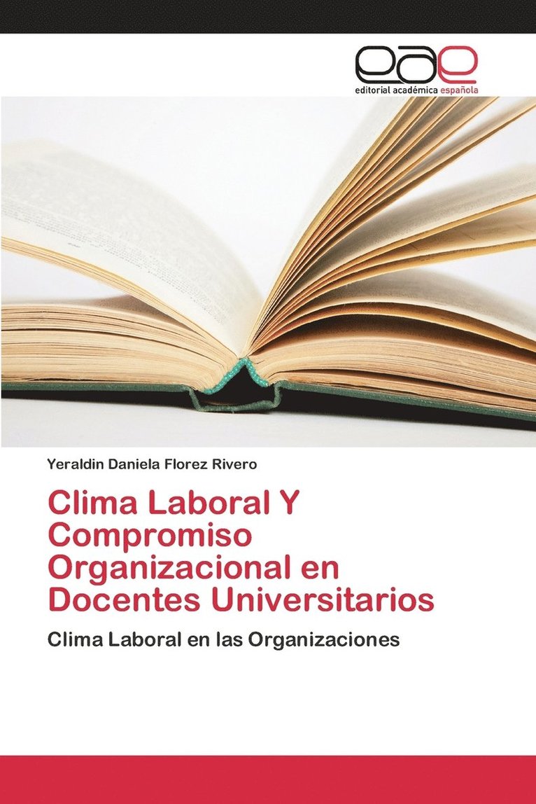 Clima Laboral Y Compromiso Organizacional en Docentes Universitarios 1