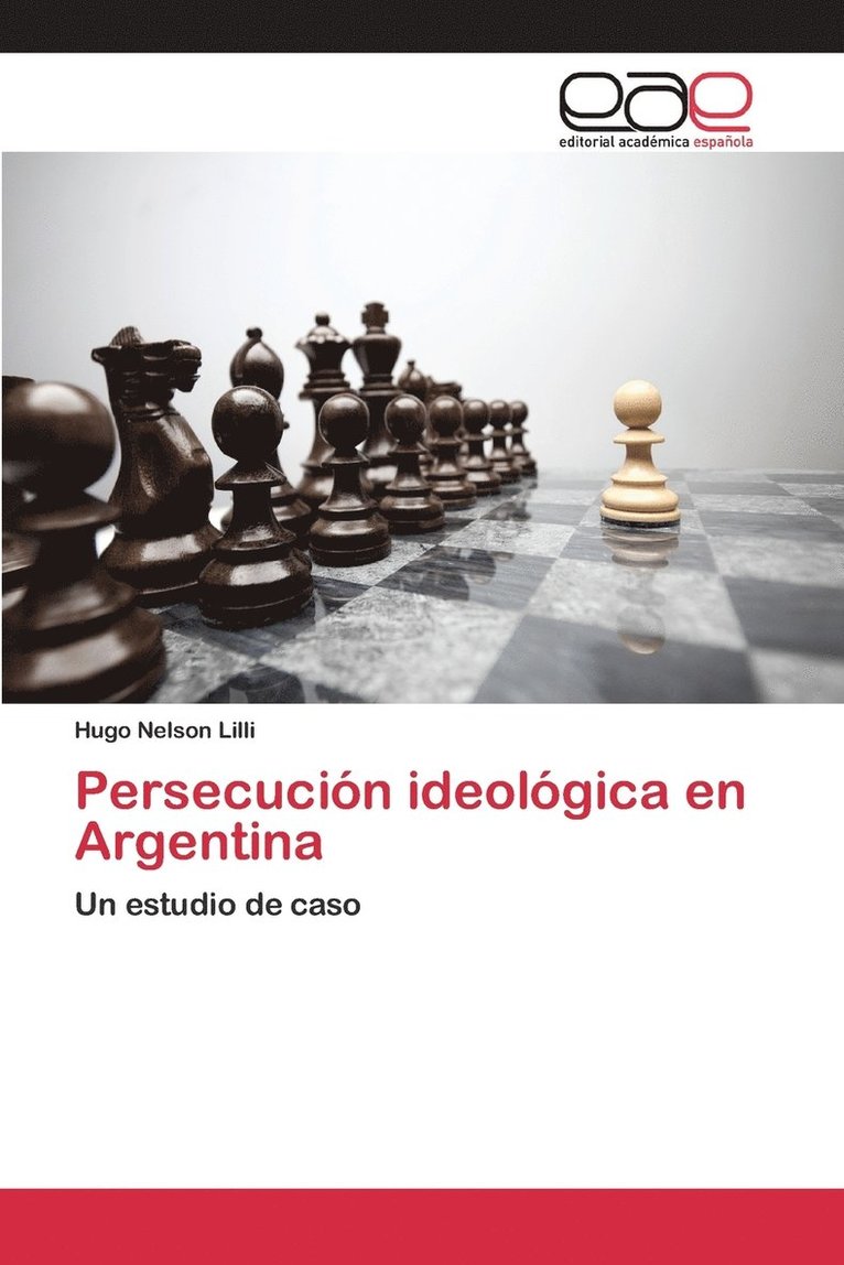 Persecucin ideolgica en Argentina 1
