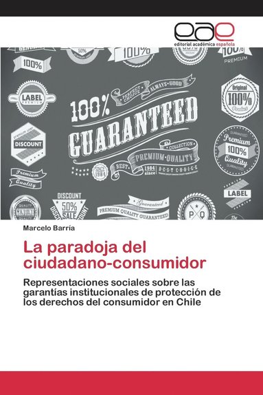 bokomslag La paradoja del ciudadano-consumidor