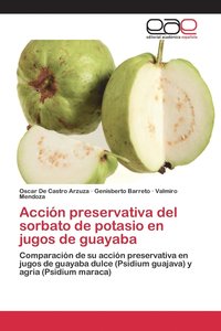 bokomslag Accin preservativa del sorbato de potasio en jugos de guayaba
