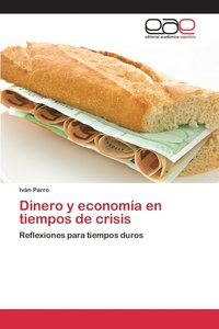 bokomslag Dinero y economa en tiempos de crisis