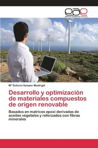 bokomslag Desarrollo y optimizacin de materiales compuestos de origen renovable