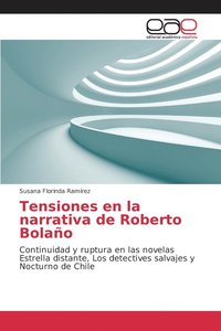 bokomslag Tensiones en la narrativa de Roberto Bolao