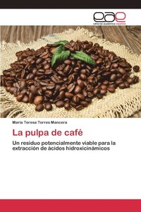 bokomslag La pulpa de caf